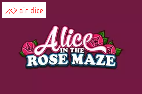 Alice of the Rose Maze